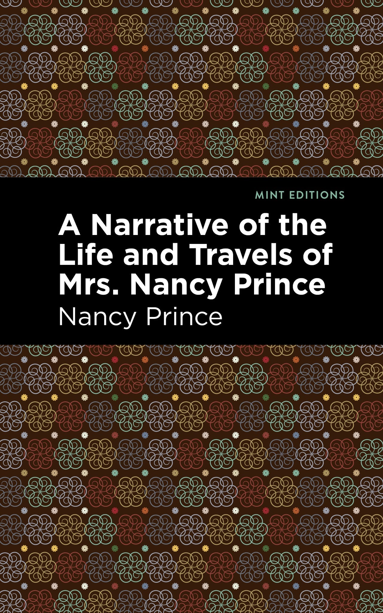 Cover image for A Narrative of the Life and Travels of Mrs. Nancy Prince ISBN 9798888973813